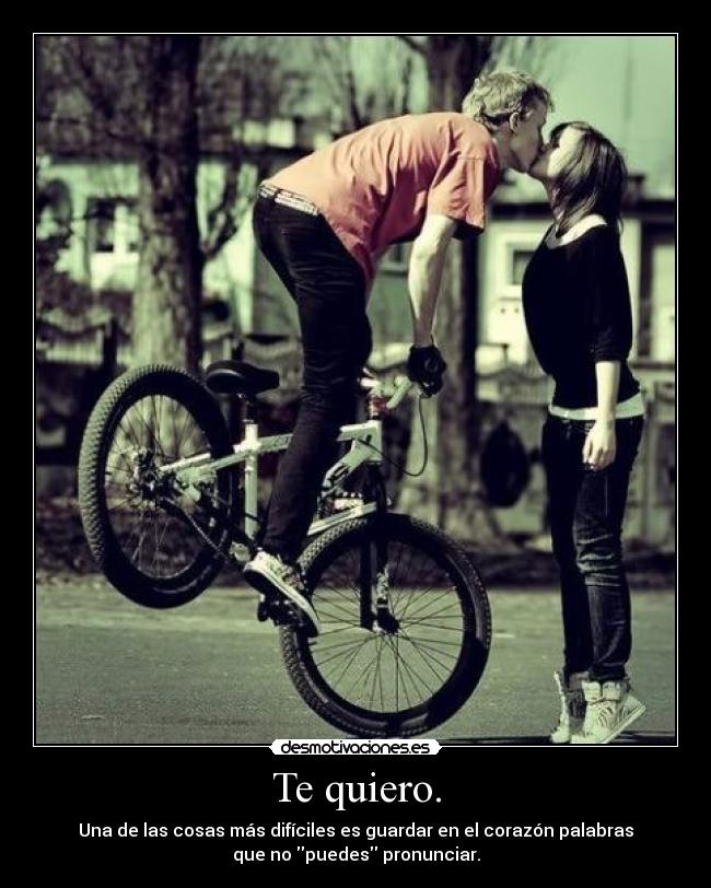 Te quiero. - 