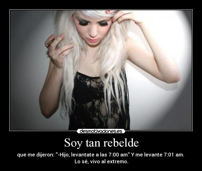 Soy tan rebelde - 