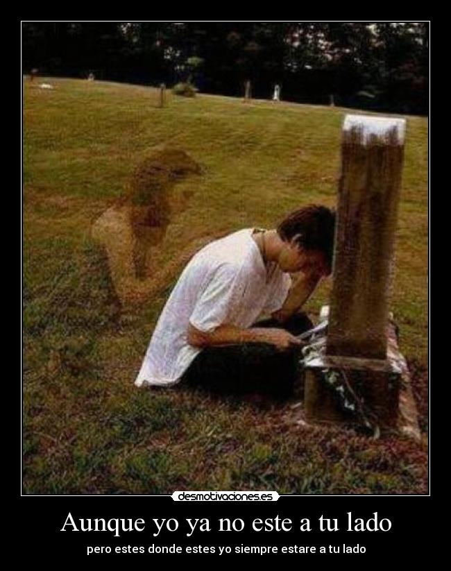 Aunque yo ya no este a tu lado - 