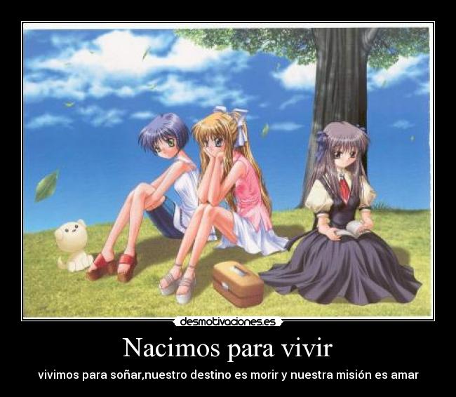 Nacimos para vivir -