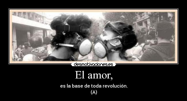 El amor, - 
