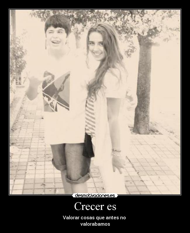 Crecer es -