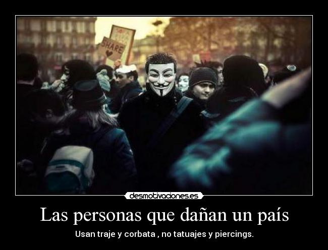 Las personas que dañan un país -