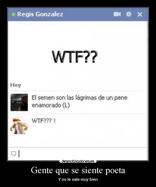 Gente que se siente poeta -