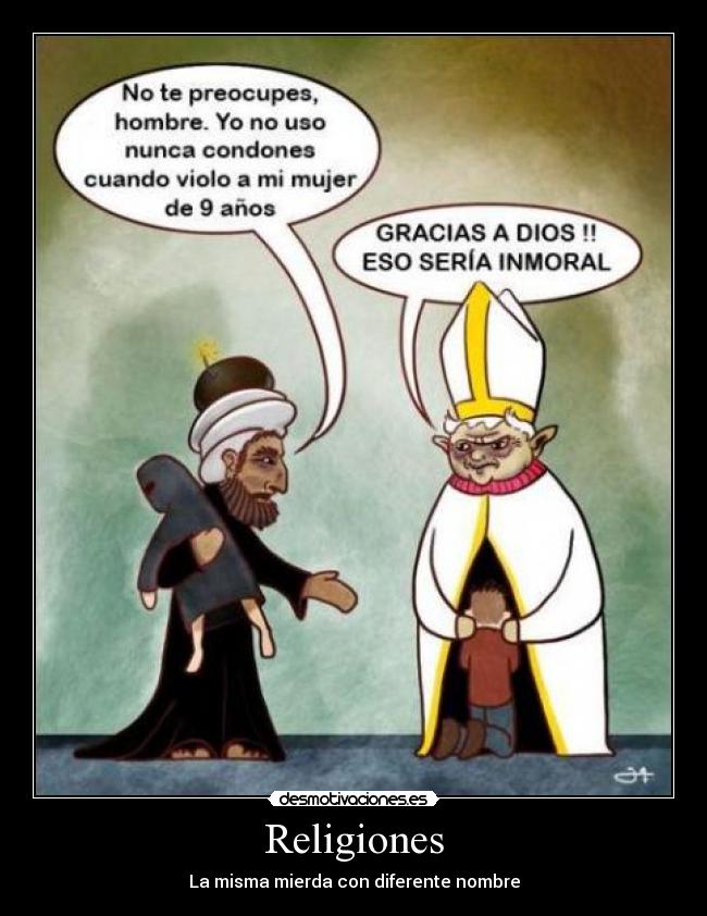 Religiones - La misma mierda con diferente nombre