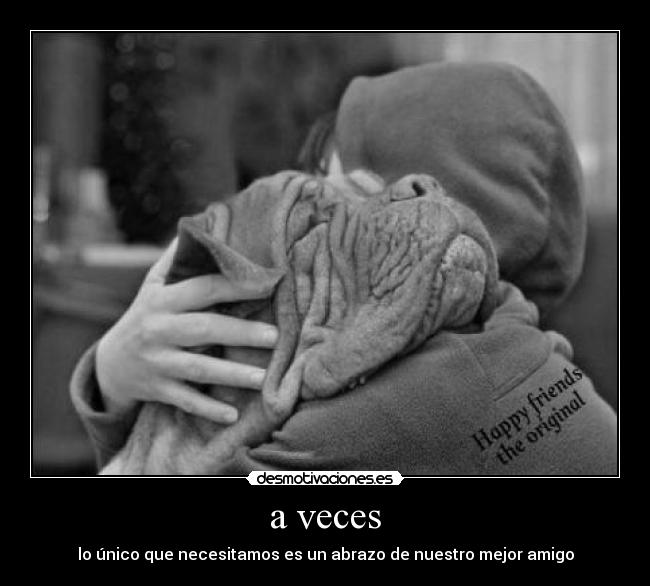 a veces -
