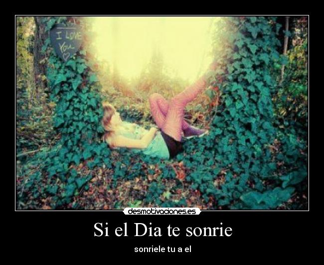 Si el Dia te sonrie - 