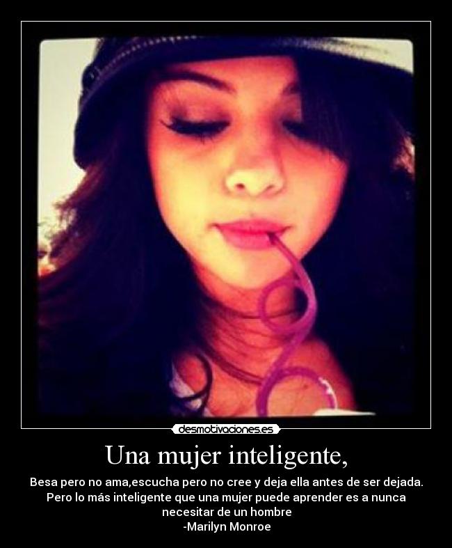 Una mujer inteligente, - 