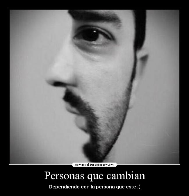 Personas que cambian -