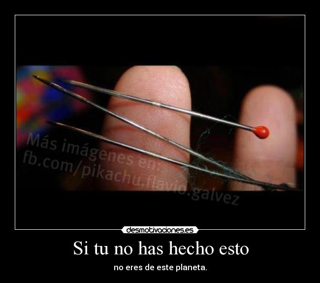 Si tu no has hecho esto -