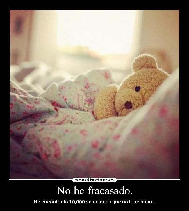 No he fracasado. - 
