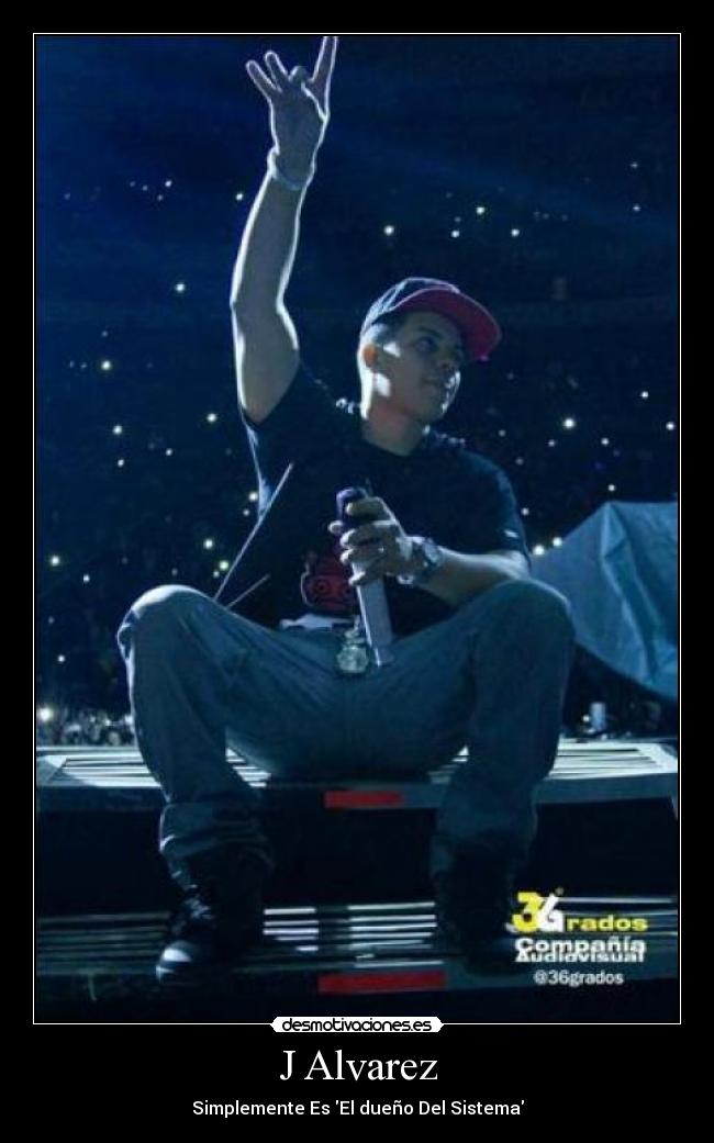 J Alvarez - Simplemente Es El dueño Del Sistema