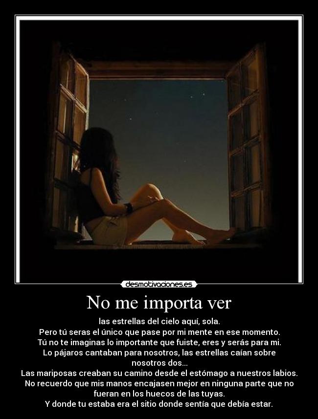 No me importa ver -