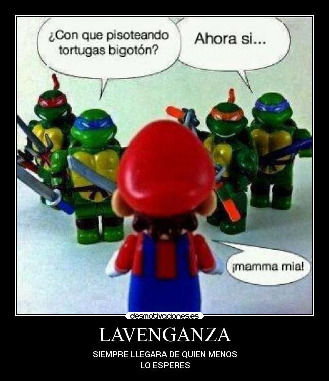 LAVENGANZA - SIEMPRE LLEGARA DE QUIEN MENOS
LO ESPERES