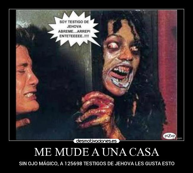 ME MUDE A UNA CASA -