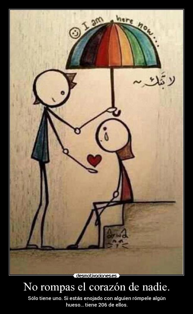 No rompas el corazón de nadie. - 