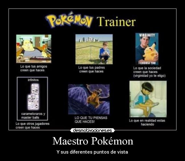 Maestro Pokémon - Y sus diferentes puntos de vista