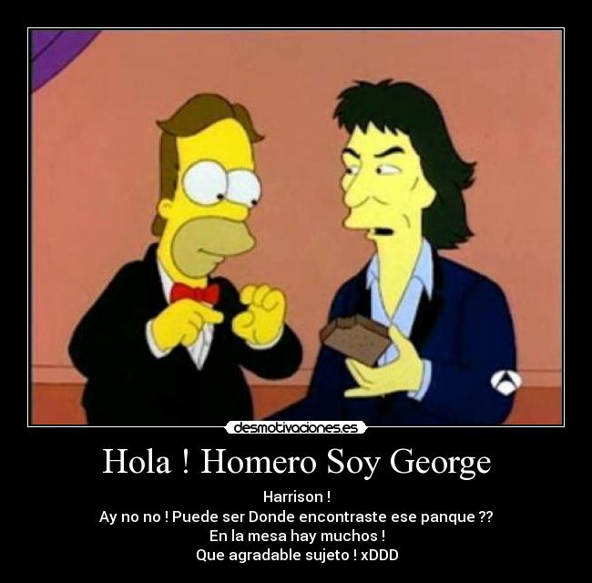 carteles george harrison homero simpsong desmotivaciones