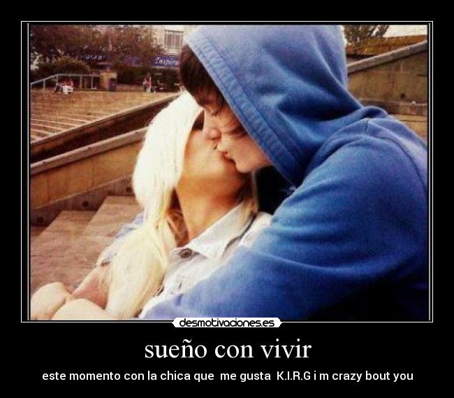 sueño con vivir -