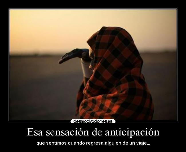 Esa sensación de anticipación - 