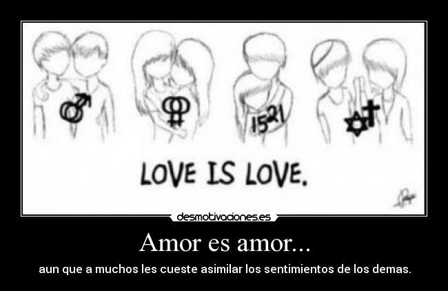 Amor es amor... -
