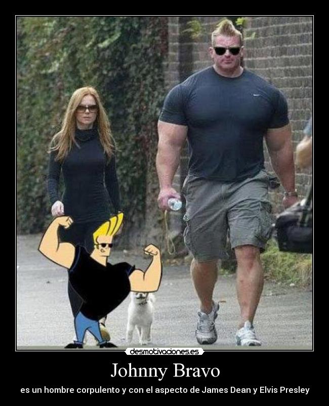 Johnny Bravo -