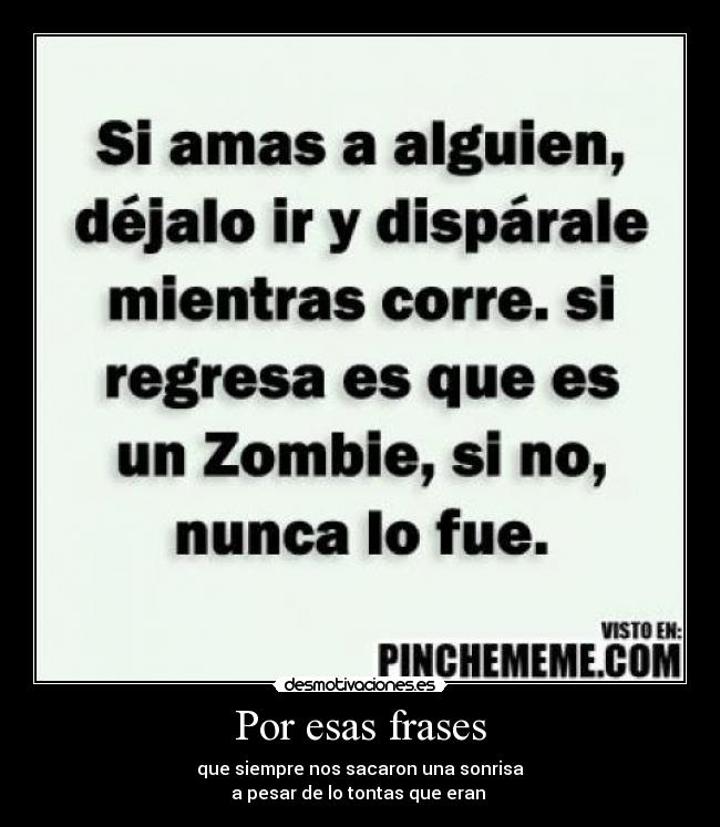 Por esas frases -