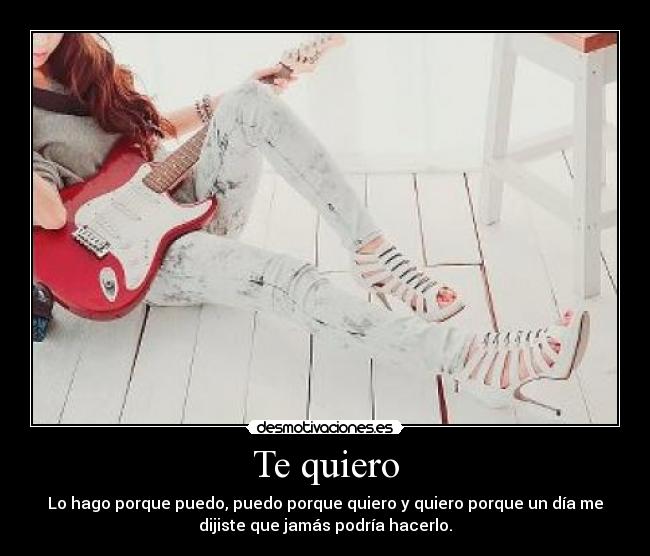 Te quiero -