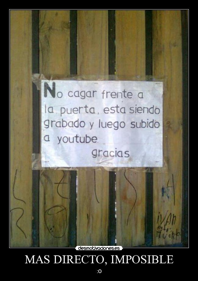 MAS DIRECTO, IMPOSIBLE - 