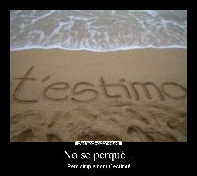 No se perqué... -