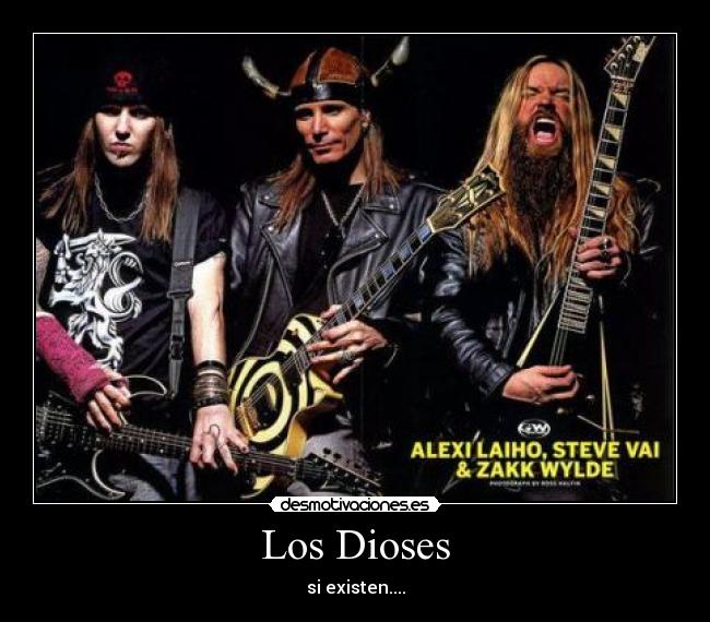 Los Dioses - si existen....