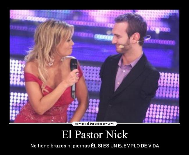 El Pastor Nick - No tiene brazos ni piernas ÉL SI ES UN EJEMPLO DE VIDA