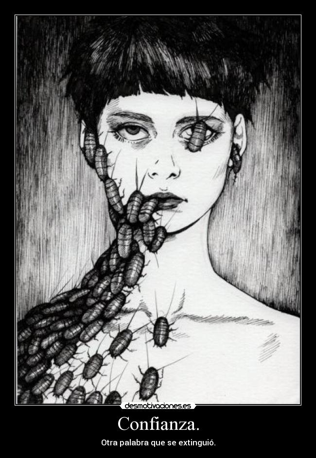 Confianza. - Otra palabra que se extinguió.
