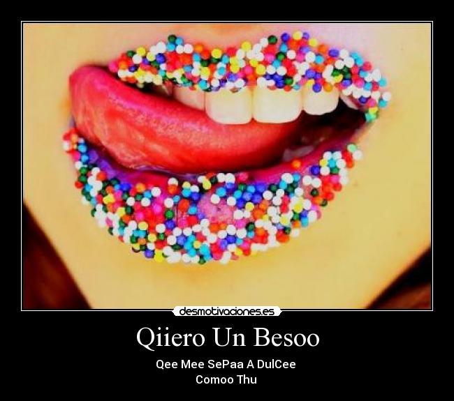 Qiiero Un Besoo - 