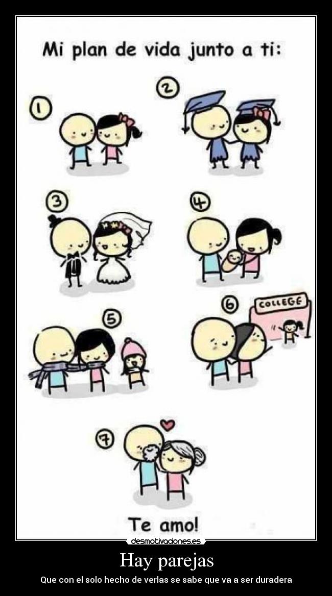 Hay parejas - Que con el solo hecho de verlas se sabe que va a ser duradera