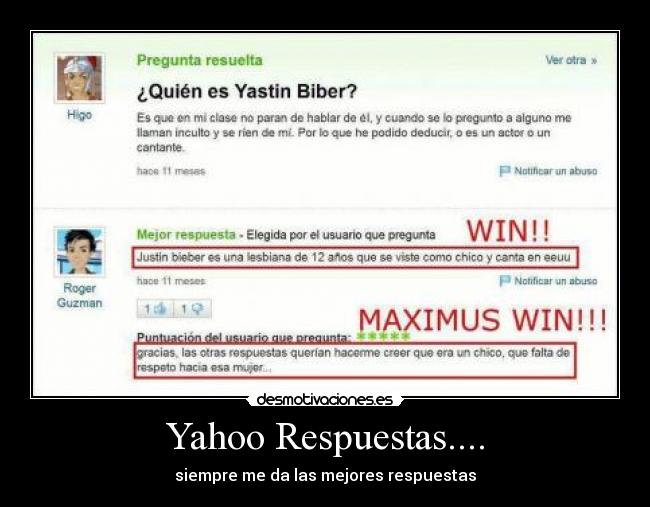 Yahoo Respuestas.... - siempre me da las mejores respuestas