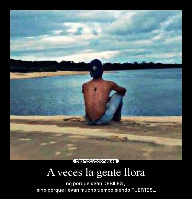 A veces la gente llora -