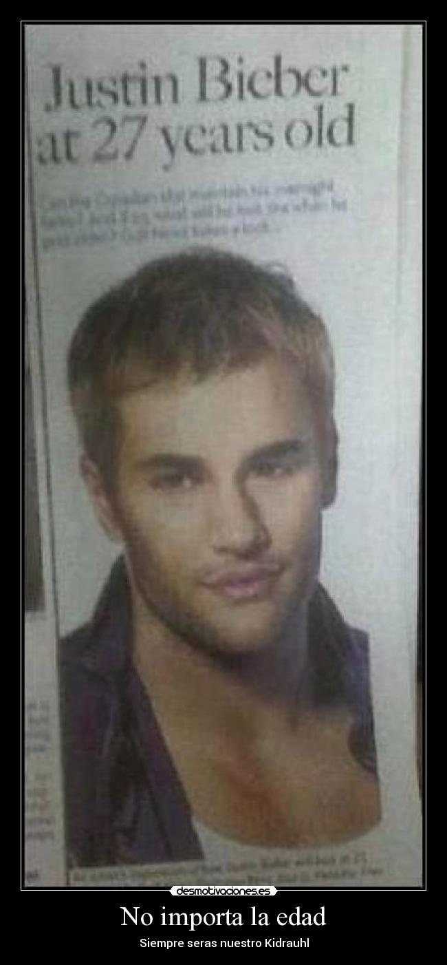 No importa la edad - Siempre seras nuestro Kidrauhl