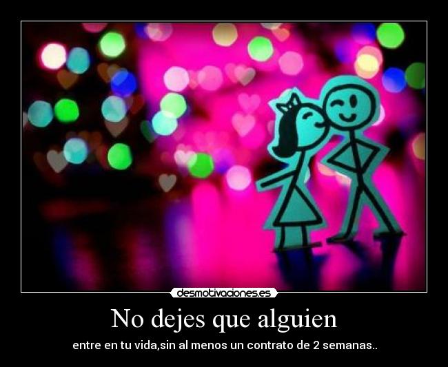 No dejes que alguien - 
