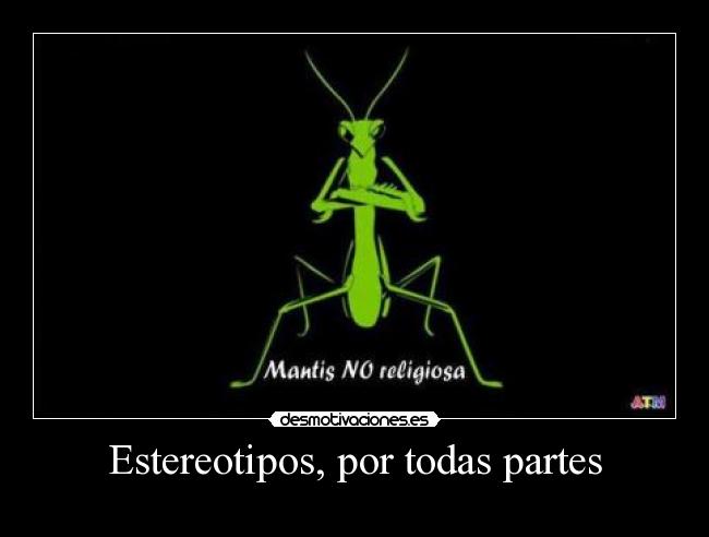 Estereotipos, por todas partes -