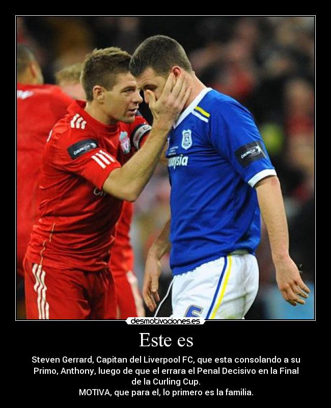 carteles gerrard steven anthony liverpool cup curling campeon copa campeonato penal errar consolar desmotivaciones