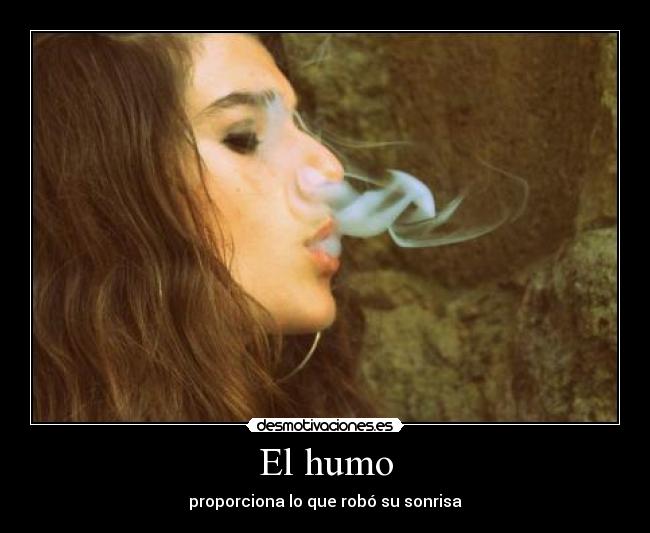 El humo - 