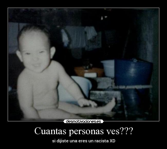 Cuantas personas ves??? - si dijiste una eres un racista XD