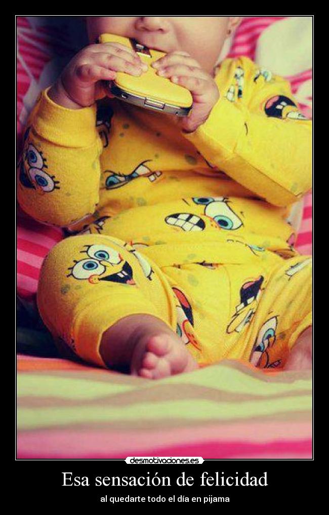Esa sensación de felicidad - 