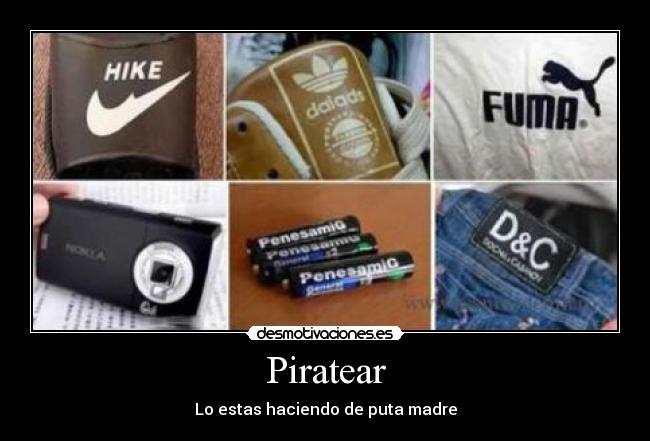 Piratear - Lo estas haciendo de puta madre