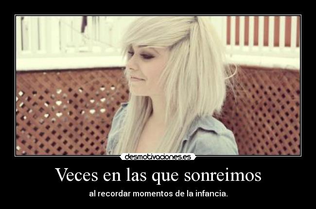 Veces en las que sonreimos - 