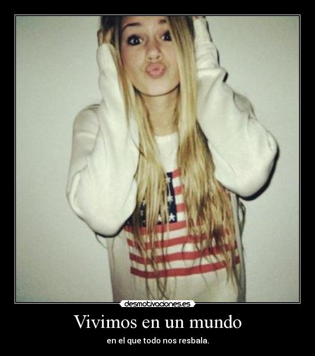 Vivimos en un mundo -