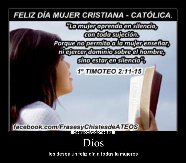Dios - les desea un feliz día a todas la mujeres