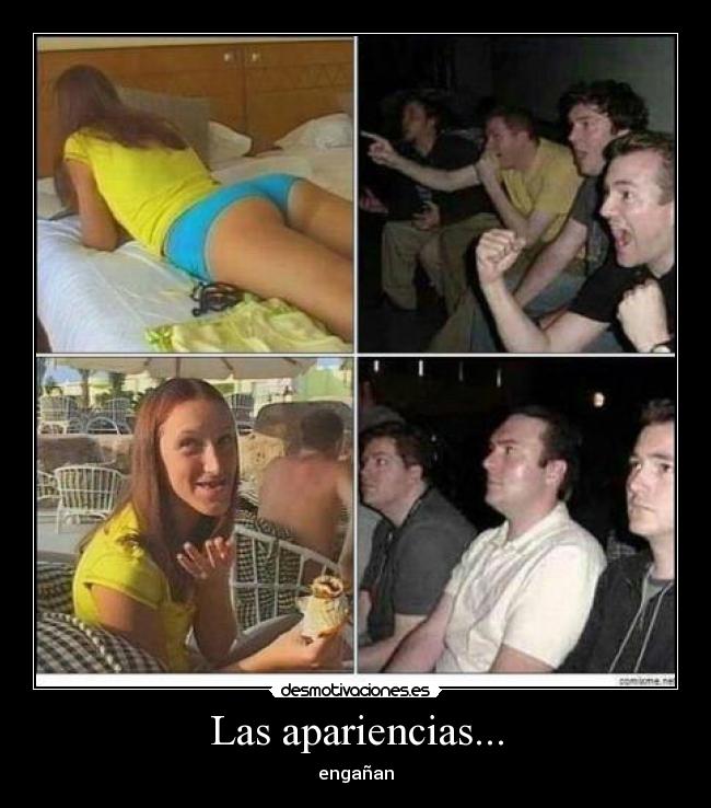 Las apariencias... -