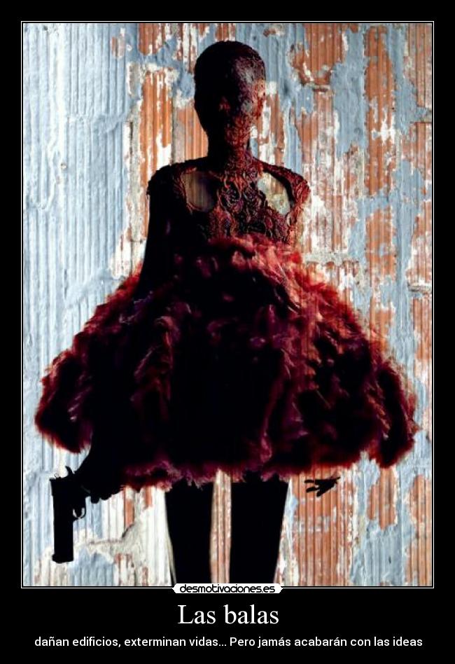 Las balas -